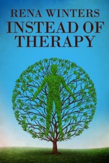 Instead of Therapy