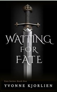 Waiting for Fate