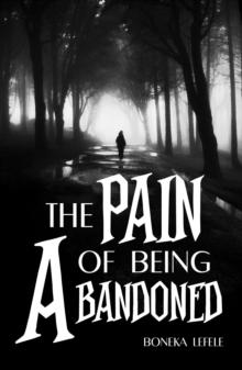 Pain of Being Abandoned