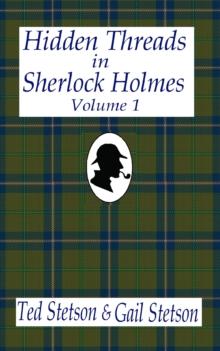 Hidden Threads in Sherlock Holmes, Volume 1