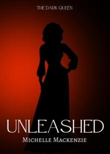 Dark Queen: Unleashed (Book 1)