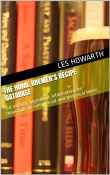 Home Brewer's Recipe Database, 3rd Edition