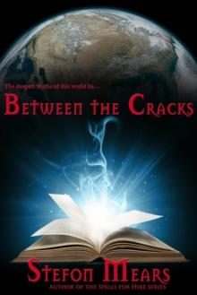 Between the Cracks