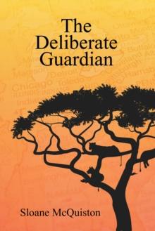 Deliberate Guardian: A Nigel Manning Novel