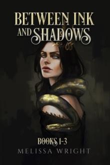 Between Ink and Shadows (Books 1-3)