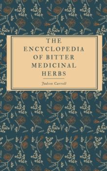 Encyclopedia of Bitter Medicinal Herbs