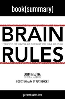 Brain Rules by John Medina - Book Summary