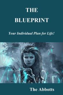 Blueprint: Your Individual Plan for Life!