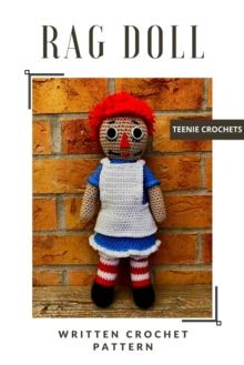 Raggedy Ann Rag Doll - Written Crochet Pattern