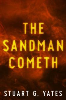 Sandman Cometh