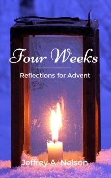 Four Weeks: Reflections for Advent