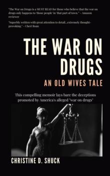 War on Drugs: An Old Wives Tale