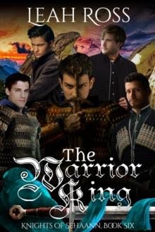 Warrior King: Knights of Sehaann, Book Six