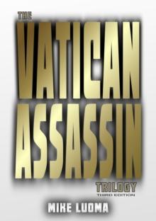 Vatican Assassin Trilogy: Third Edition