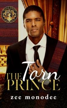 Torn Prince : Royal House of Saene, #4