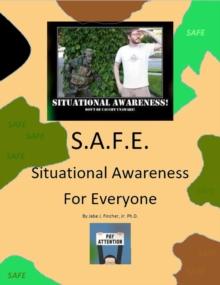 Situational Awareness for Everyone