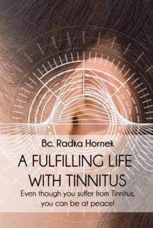 A Fulfilling Life with Tinnitus