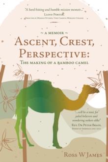 Ascent, Crest, Perspective: The Making of  a Bamboo Camel