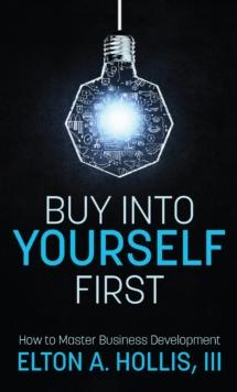 Buy into Yourself First