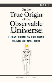 On the True Origin of the Observable Universe