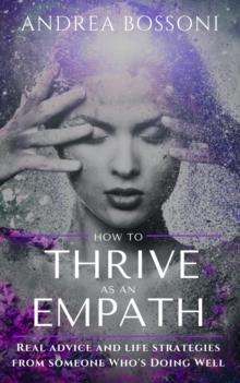 How to Thrive as an Empath