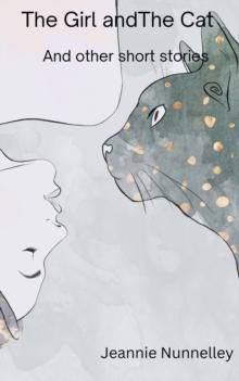 Girl and the Cat and Other Short Stories