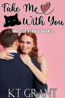 Take Me With You (Mercury Folds #2)