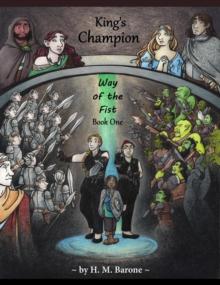 King's Champion: Way of the Fist : Way of the Fist, #1