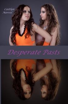 Desperate Pasts : Desperate Beauty, #4