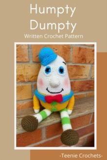 Humpty Dumpty - Written Crochet Pattern