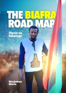 Biafra Road Map: Thesis on Sabotage