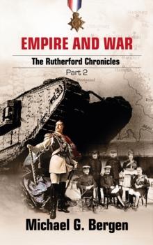 Empire and War: The Rutherford Chronicles Part 2