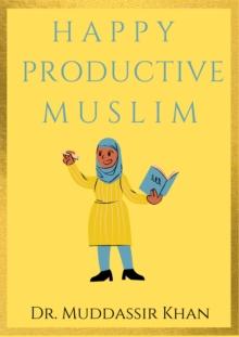 Happy Productive Muslim