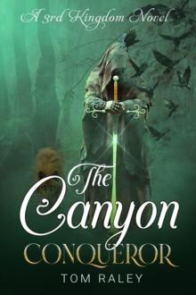 Conqueror - The Canyon : Conqueror, #2