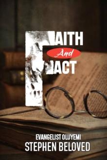 Faith and Facts