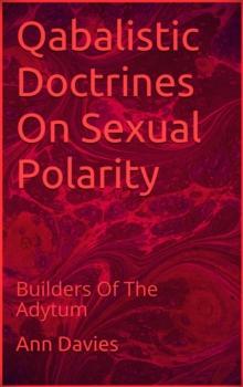 Qabalistic Doctrines On Sexual Polarity