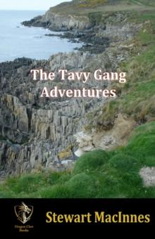 Tavy Gang Adventures