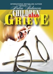 Children Also Grieve