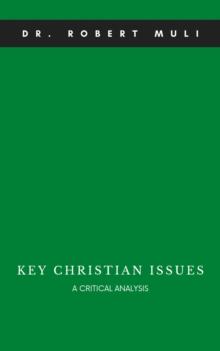 Key Christian Issues: A Critical Analysis