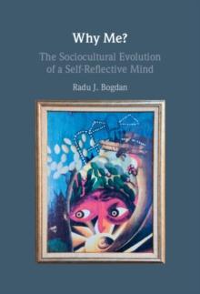 Why Me? : The Sociocultural Evolution of a Self-Reflective Mind