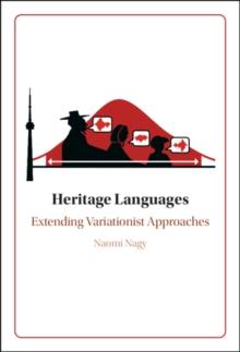 Heritage Languages : Extending Variationist Approaches