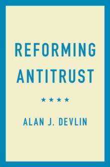 Reforming Antitrust