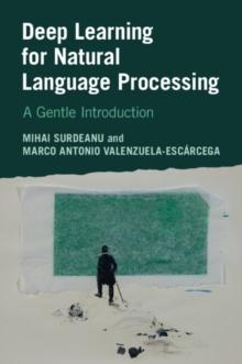 Deep Learning for Natural Language Processing : A Gentle Introduction