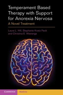 Temperament Based Therapy with Support for Anorexia Nervosa : A Novel Treatment