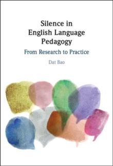 Silence in English Language Pedagogy : From Research to Practice