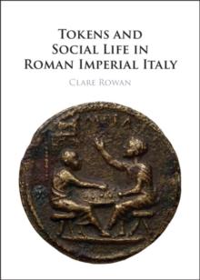 Tokens and Social Life in Roman Imperial Italy