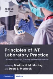 Principles of IVF Laboratory Practice : Laboratory Set-Up, Training and Daily Operation