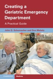 Creating a Geriatric Emergency Department : A Practical Guide