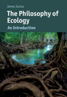 The Philosophy of Ecology : An Introduction