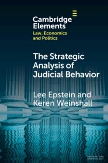 The Strategic Analysis of Judicial Behavior : A Comparative Perspective